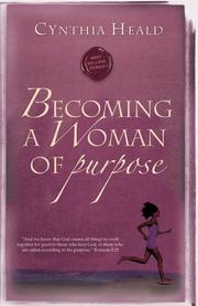 Cover of: Becoming A Woman Of Purpose (Becoming a Woman) by Cynthia Heald