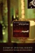 Cover of: Crossing Myself by Greg Garrett