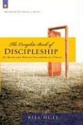 Cover of: The Complete Book of Discipleship: On Being and Making Followers of Christ
