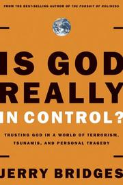 Cover of: Is God really in control?: trusting God in a world of hurt