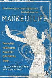 Cover of: Marked for life by Crystal Woodman Miller