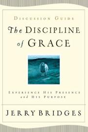 Cover of: The Discipline of Grace Discussion Guide