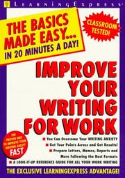 Cover of: Improve your writing for work in 20 minutes a day