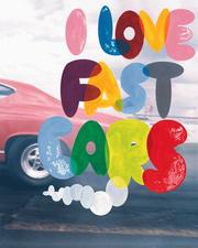 Cover of: I love fast cars