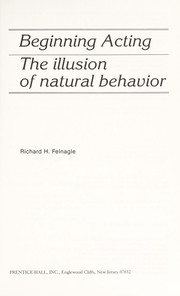Cover of: Beginning acting by Richard H. Felnagle