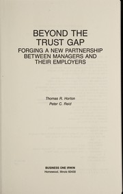 Cover of: Beyond the trust gap by Thomas R. Horton