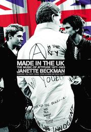 Cover of: Made in the UK: the music of attitude, 1977-1983