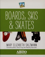 Cover of: Boards, skis & skates | Mary Elizabeth Salzmann