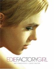 Edie, Factory girl by Nat Finkelstein, David Dalton