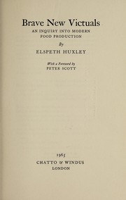Cover of: Brave new victuals by Elspeth Huxley
