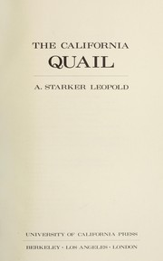 Cover of: The California quail by Leopold, A. Starker