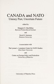 Cover of: Canada and NATO: uneasy past, uncertain future