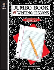 Cover of: Jumbo Book of Writing Lessons by MARJORIE BELSHAW, DONA HERWECK RICE
