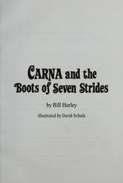 Cover of: Carna and the Boots of Seven Strides by Bill Harley, Willard F., Jr. Harley