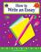 Cover of: How to Write an Essay, Grades 6-8
