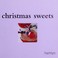 Cover of: Christmas Sweets