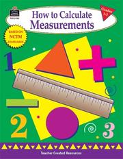 Cover of: How to Calculate Measurements, Grades 1-3 | MARY ROSENBERG