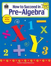 Cover of: How to Succeed in Pre-Algebra, Grades 5-8