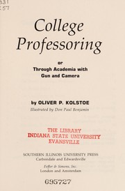 Cover of: College professoring | Oliver P. Kolstoe