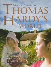 Cover of: Thomas Hardy's World by Molly Lefebure
