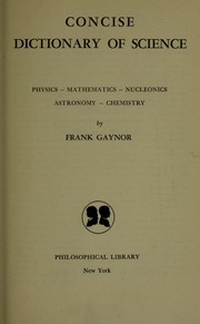 Cover of: Concise dictionary of science | Frank Gaynor