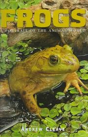 Cover of: Frogs and Amphibians (Portrait of the Animal World) by Hal H. Wyss