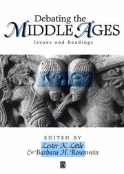 Cover of: Debating the Middle Ages by edited and introduced by Lester K. Little and Barbara H. Rosenwein.