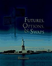 Futures, options, and swaps by Robert W. Kolb