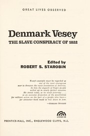 Denmark Vesey by Robert S. Starobin