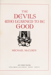 The devils who learned to be good