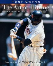 Cover of: The art of hitting by Tony Gwynn