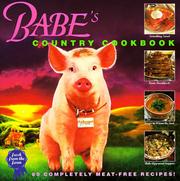Babe's country cookbook by Dewey Gram