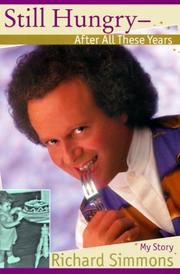 Cover of: Still hungry--after all these years by Richard Simmons