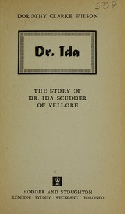 Cover of: Dr. Ida: the story of Dr. Ida Scudder of Vellore