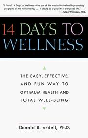 Cover of: 14 days to wellness by Donald B. Ardell