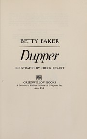 Dupper by Betty Baker