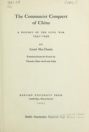 Cover of: The Communist conquest of China | Lionel Max Chassin