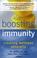 Cover of: Boosting Immunity