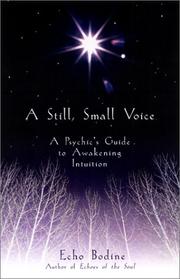 Cover of: A Still, Small Voice: A Psychic's Guide to Awakening Intuition