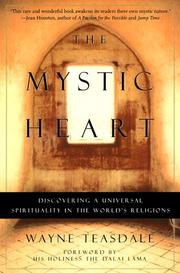 Cover of: The Mystic Heart: Discovering a Universal Spirituality in the World's Religions