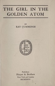 Cover of: The girl in the golden atom by Ray Cummings