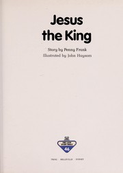 Cover of: Jesus the King by Penny Frank