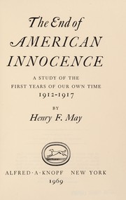 Cover of: The end of American innocence | Henry Farnham May