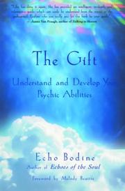 Cover of: The Gift: Understand and Develop Your Psychic Abilities