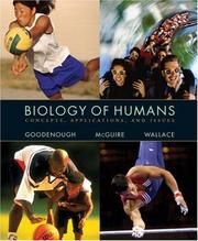 Biology of humans by Judith Goodenough, Betty A. McGuire, Robert A. Wallace