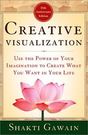 Cover of: Creative visualization by Shakti Gawain