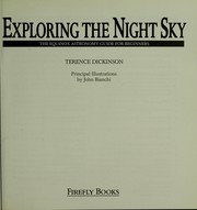 Cover of: Exploring the night sky : the equinox astronomy guide for beginners by Terence Dickinson