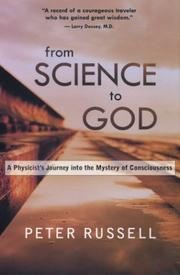 From Science to God by Peter Russell