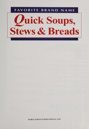 Cover of: Favorite brand name quick soups, stews & breads.