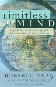 Cover of: Limitless Mind: A Guide to Remote Viewing and Transformation of Consciousness